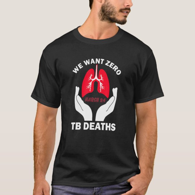 T-shirt Fin Tb Sensibilisation À La Tuberculose Nous Voulo (Devant)