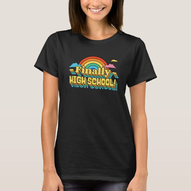 T-SHIRT FINALLY HIGH SCHOOL STUDENT RETRO GROOVY (Devant)
