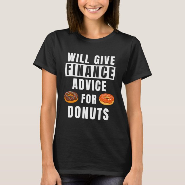 T-shirt Finance Advice For Donuts Bank Invest Expert  Bank (Devant)