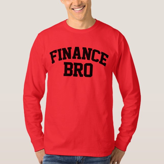 T-shirt Finance Bro Funny Finance (Devant)