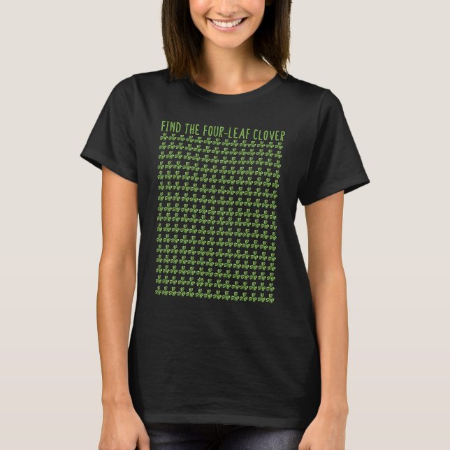 T-shirt Find The Four Leaf Clover Puzzle St Patricks Day S (Devant)