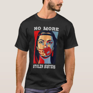 T-shirt Fini les soeurs volées miw Indig assassiné disparu