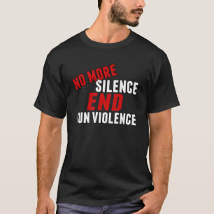 T-shirt Finie la violence de la fin du silence