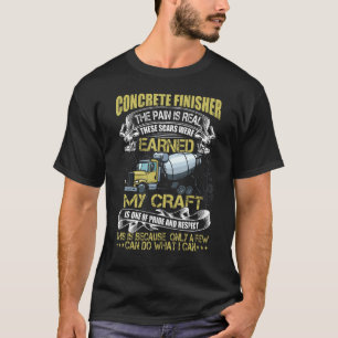 T-shirt Finisseur En Béton La Douleur Est Réelle Construct