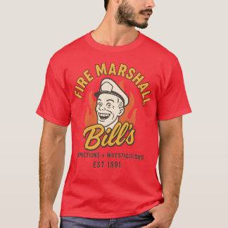 T-shirt Fire Marshal Bill