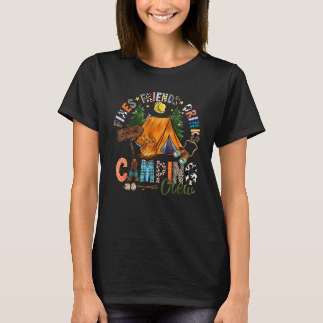 T-shirt Fires Friends Drinks Camping Crew Campers (Devant)