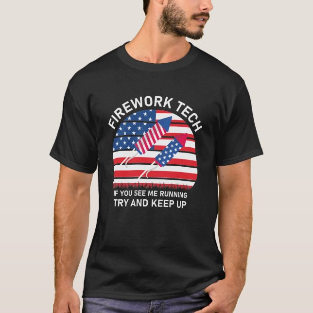 T-shirt Firework Tech si vous me voyez courir essayez de c (Devant)
