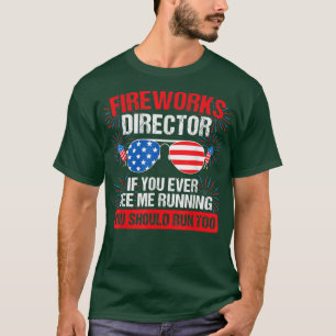 T-shirt Fireworks Directeur vous me voyez courir Patriotic