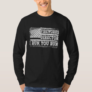 T-shirt Fireworks Director I Run Vous Exécutez 4 juillet G