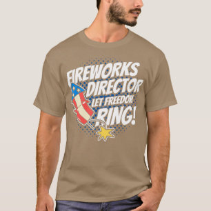 T-shirt Fireworks Director laisser la liberté 4 juillet