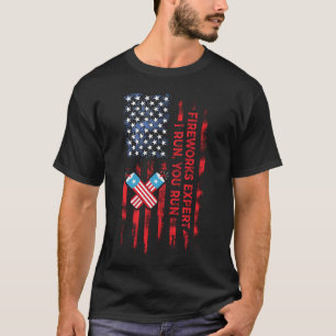 T-shirt Fireworks Expert Je T'Exécute 4 juillet Drôle
