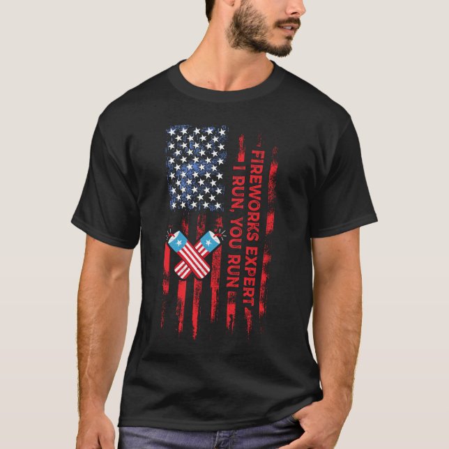T-shirt Fireworks Expert Je T'Exécute 4 juillet Drôle (Devant)