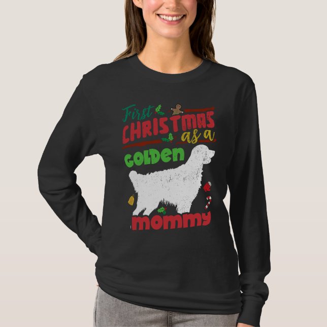 T-shirt First Christmas as a Golden dog mommy (Devant)