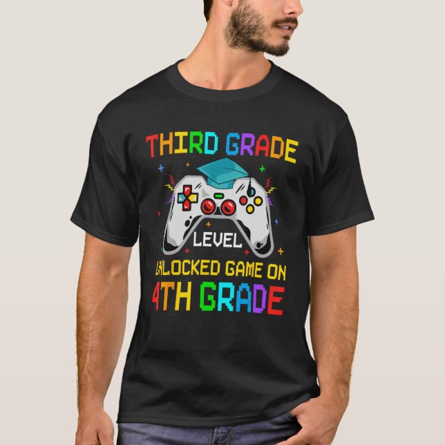 T-shirt First Day 4th Grade Unlocked Game On Goodbye Third (Devant)