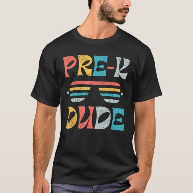 T-shirt First Day of Preschool Pre K Dude Back to School (Devant)