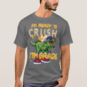 T-shirt First Day Of School Im Ready To Crush 5TH Grade Di