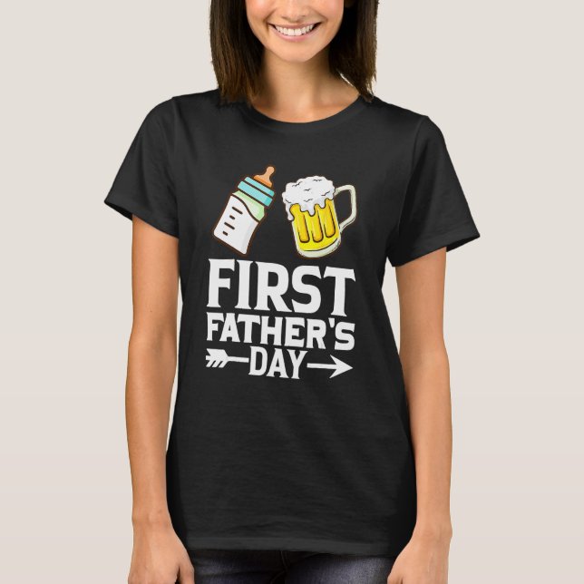 T-shirt First Father s Day  Beer Baby Bottle Dad Daddy Men (Devant)