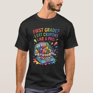T-shirt First Grade Back to School Funny Crayon Humor