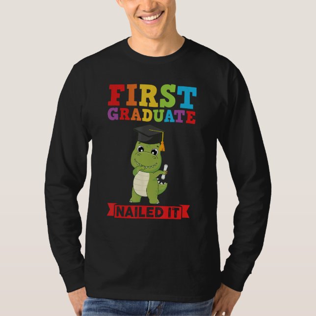 T-shirt first graduate nailed it first grade graduation (Devant)