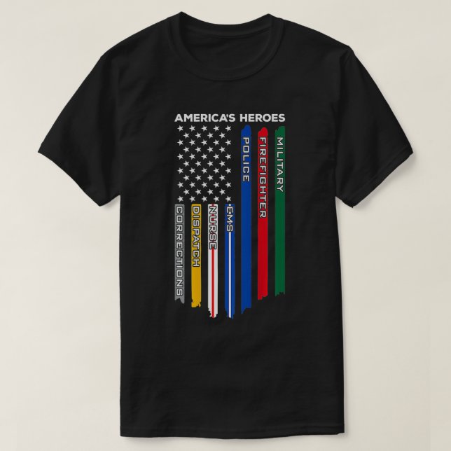 T-shirt First Responders  Police Military Firefighter Nurs (Design devant)