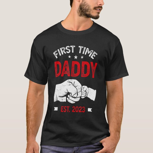 T-shirt First Time Dad 2023 Father s Day Promoted Daddy Me (Devant)