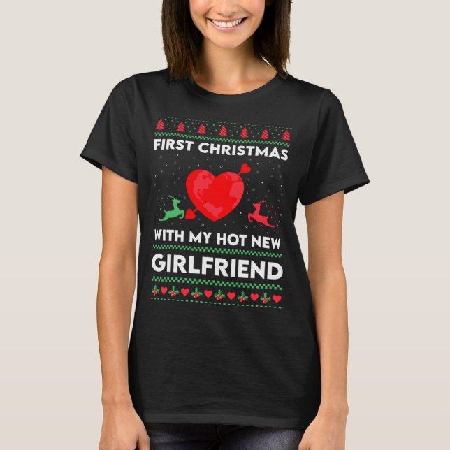 T-shirt First Xmas With My New Girlfriend Men Ugly Christ  (Devant)