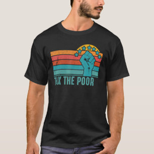 T-shirt Fiscalité Les Pauvres Rétro Vintage Anti-Capitalis