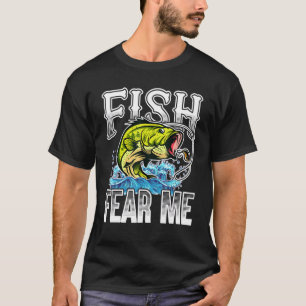 T-shirt Fish Fear Me Basse Pêcheur Pêcheur & Pêcheur