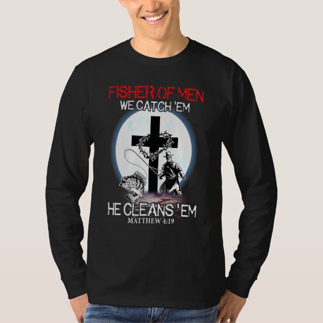 T-shirt Fisher Des Hommes Nous Les Attrapons Il Nettoie Em (Devant)