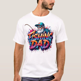 T-shirt Fishing Dad Fisherman Graffiti Quote 