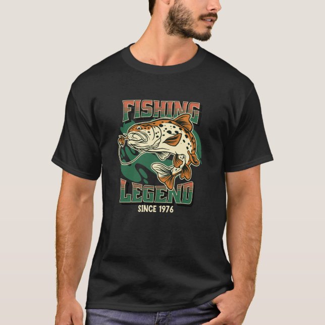 T-shirt Fishing Legend Trout Bass Fisherman Since 1976 The (Devant)