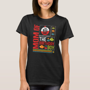 T-shirt Fishing Mama Of The Big One The Birthday Boy Fishi