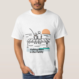 T-shirt Fishing Runs in the Family – Dad & Son