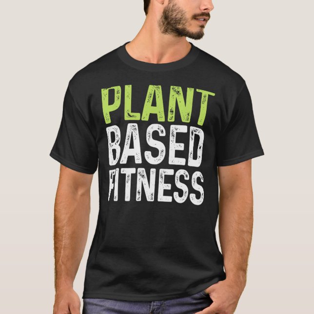 T-shirt Fitness PLANTBASÉ - Vegan Plante Basé Funny Vegan (Devant)