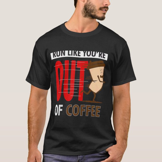 T-shirt Fitness Running Run Comme vous n'avez plus de café (Devant)