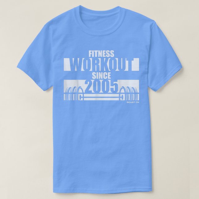 T-shirt Fitness Workout depuis 2005 Gym Motivation Sayings (Design devant)