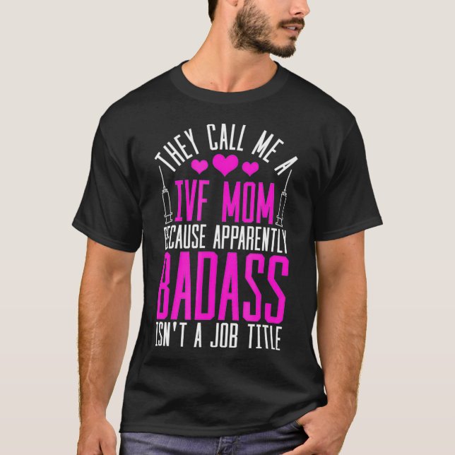T-shirt FIV Maman Jour de transfert Embayes Embryo Inferti (Devant)