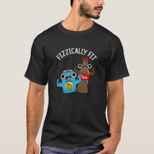 T-shirt Fizzic Fit Funny Fizzy Cola Pun Dark BG