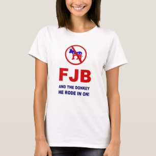 T-shirt FJB et l'âne sur lequel il est entré !