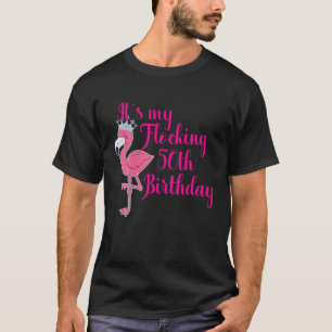 T-shirt Flamant rose 50e Anniversaire Chemise C'est mon oi