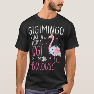 T-shirt Flamant rose Gigimingo comme un Gigi Floral Funny 