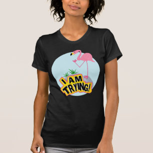 T-shirt Flamant rose rose Awkward Je Essaie Drôle