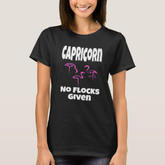 T-shirt Flamingo Capricorne Aucun Troupeau Donné Dire Humo