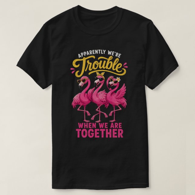 T-shirt Flamingo Drôle Meilleures Amies Ennuis (Design devant)
