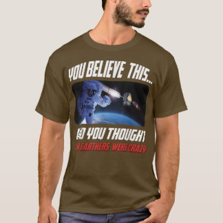 T-shirt Flat Earther Design  Astronauts and Satellites in 