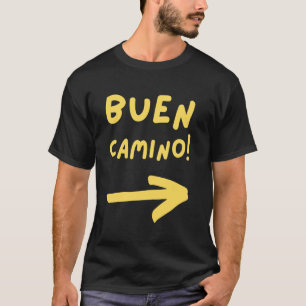 T-shirt Flèche Buen Camino ! Randonneur Pèlerin à travers