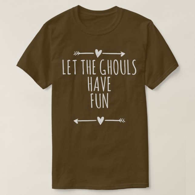 T-shirt Flèches Coeur Cute Laissez Les Gouls S'Amuser Drôl (Design devant)