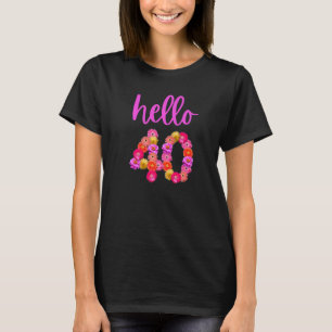 T-shirt Fleur d'anniversaire 40 ans Bonjour 40 Son My 40th