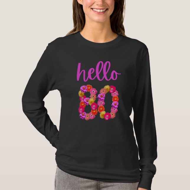 T-shirt Fleur d'anniversaire de 80 ans Bonjour 80 Son My 8 (Devant)