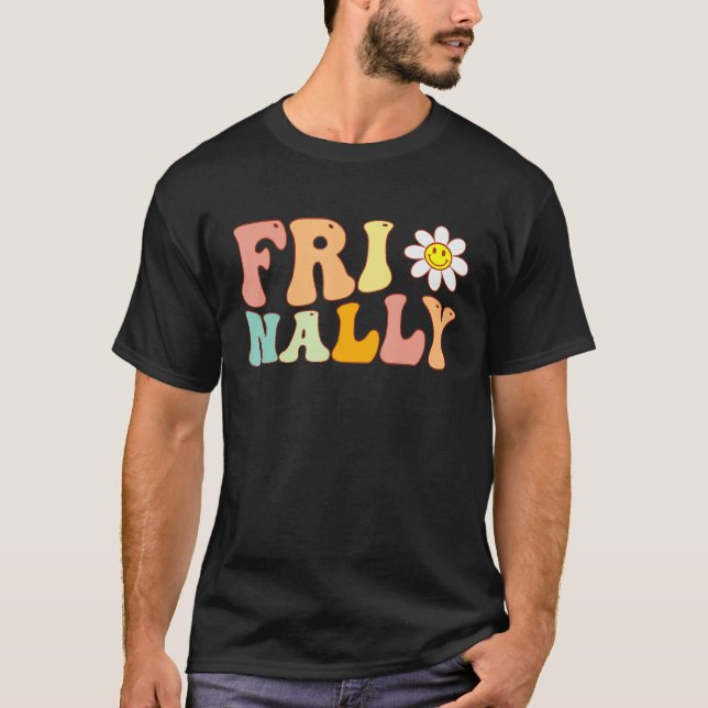 T-shirt Fleur super Fi nally Daisy A Friday vibes Teac (Devant)